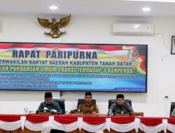 8 Fraksi DPRD Tanah Datar Sampaikan Pandangan Terhadap 3 Ranperda